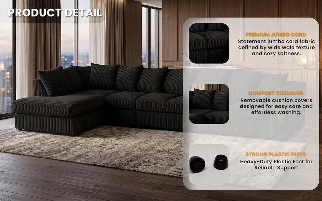 Dylan Jumbo Cord L Shape 7 Seater Left and Right Hand Corner Sofa